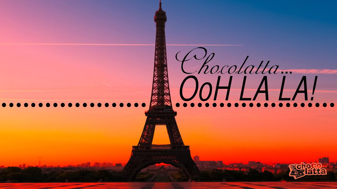 CHOCOLATTA - OoH LA LA!