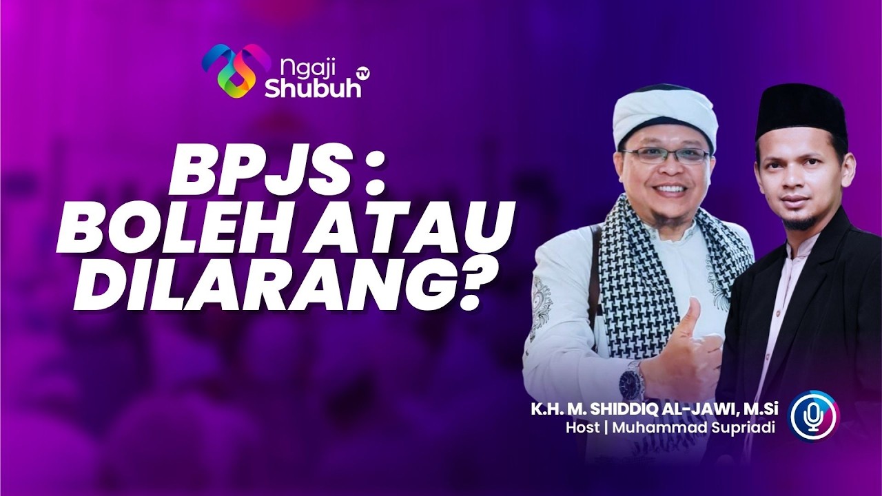 HUKUM PEMANFAATAN BPJS ~ Kajian Soal Jawab Fiqih
