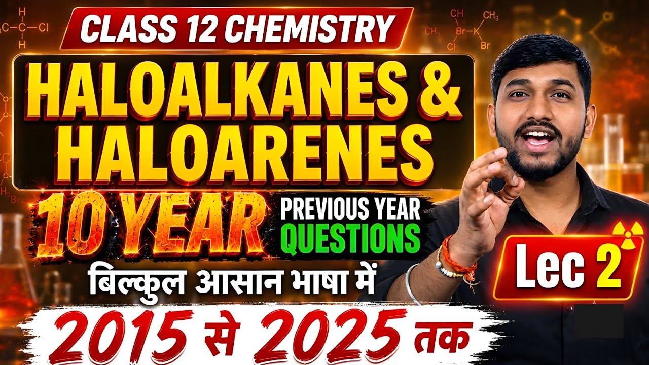 Haloalkanes and Haloarene 10 Years PYQ and VVI Questions!😲Class 12 chemistry Board Questions 