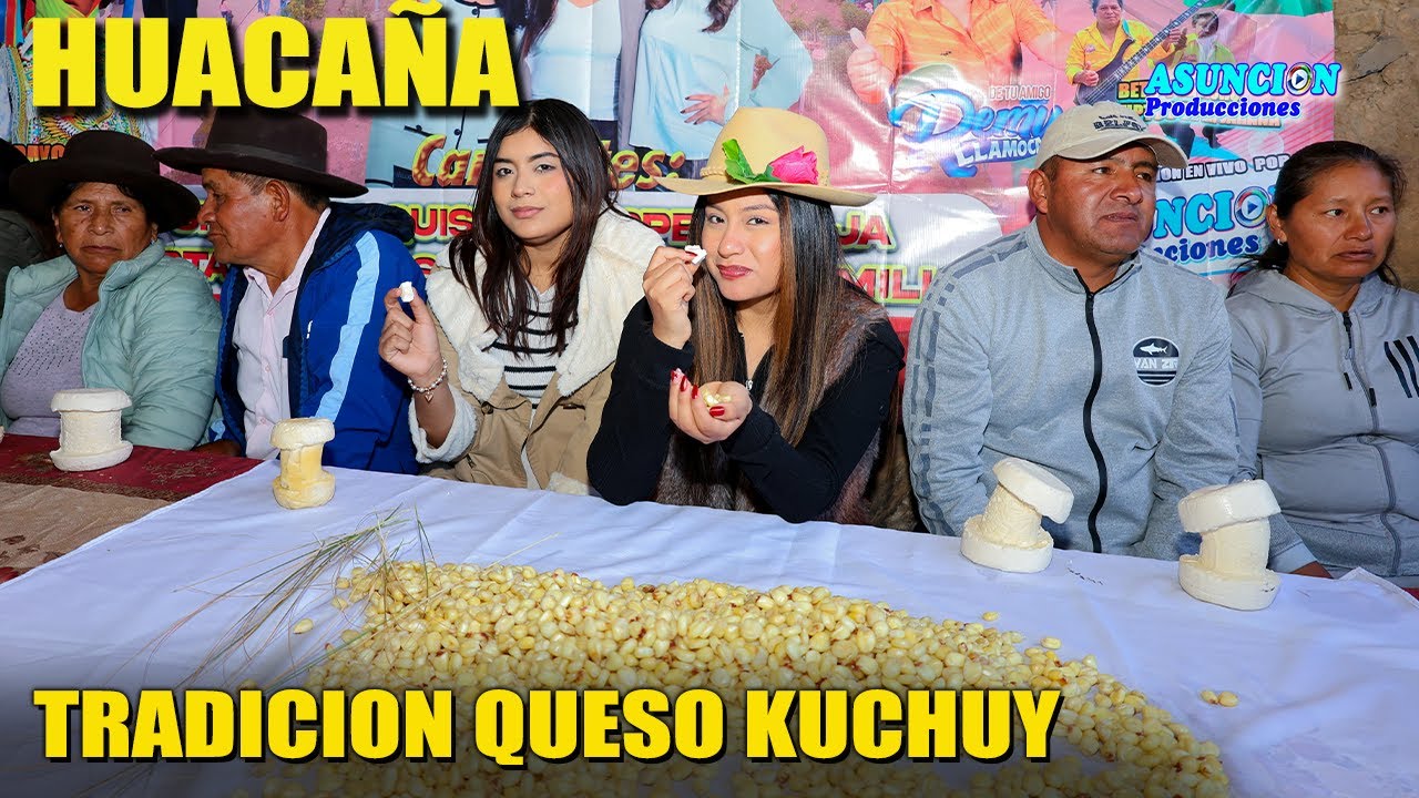 Tradicional QUESO CUCHOY en HUACA&Ntilde;A 2025
