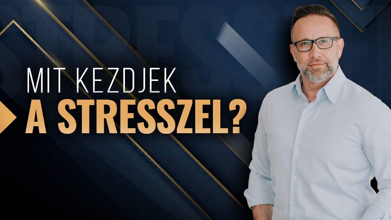Mit kezdjek a stresszel?