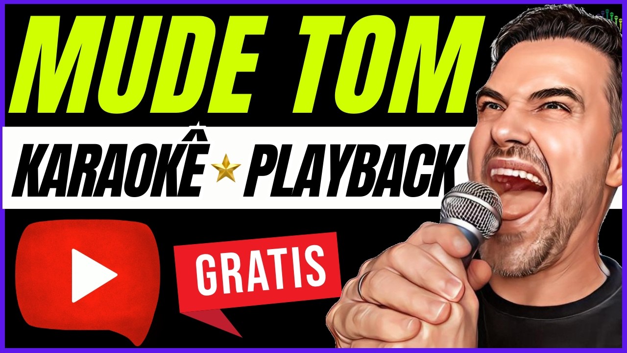 Como MUDAR O TOM DO KARAOKÊ / PLAYBACK para Cantar no Youtube [FÁCIL E GRÁTIS]