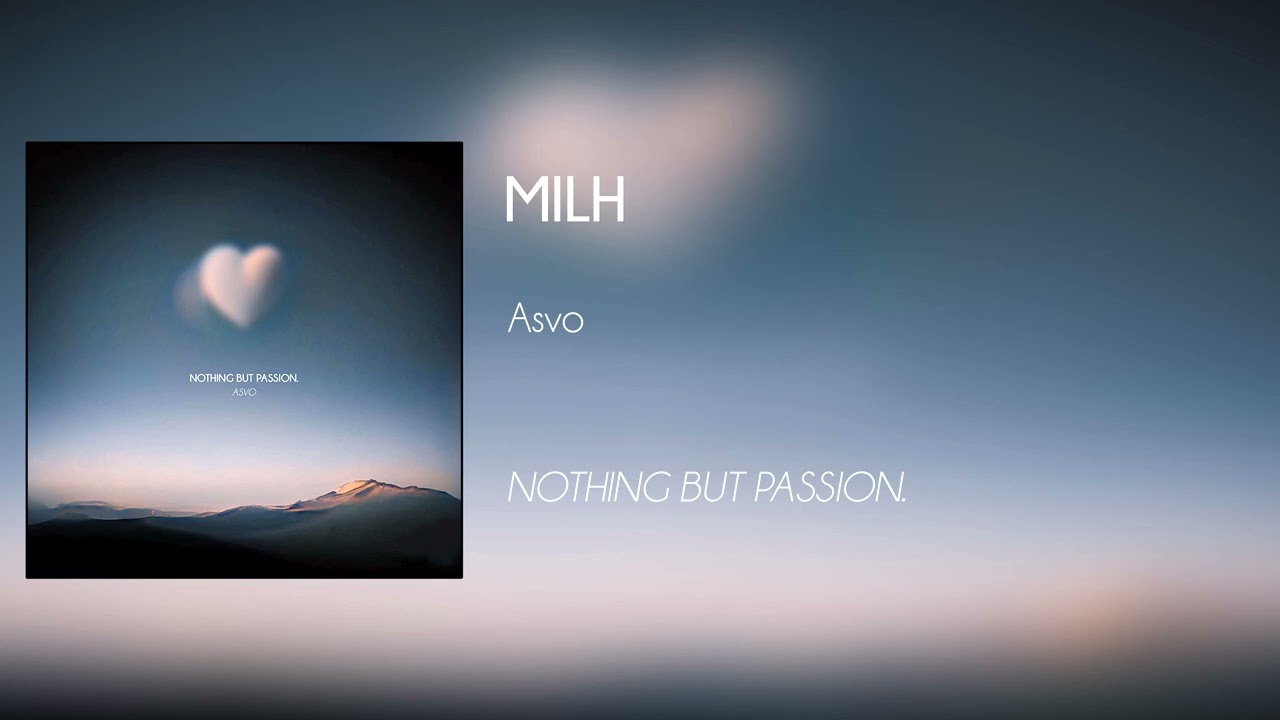Asvo - MILH