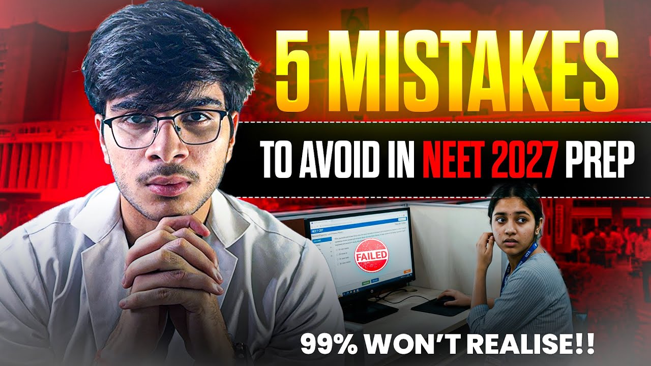 Don&rsquo;t Make These 5 Mistakes in NEET 2027 Preparation! ❌ 🩺 #neet #mbbs #neet2027 