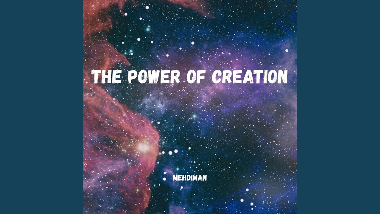 the power of creation