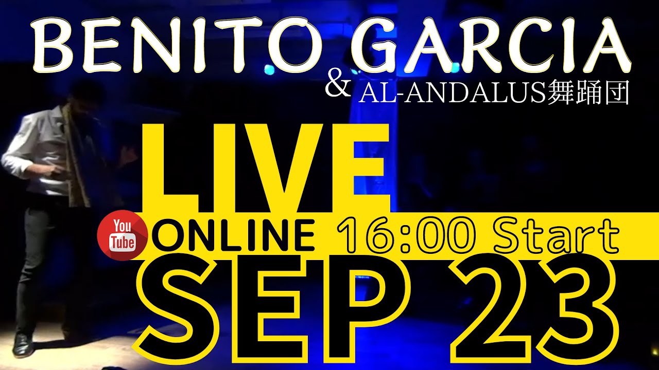 Benito García &  Al Ándalus 舞踊団　LIVE en Directo
