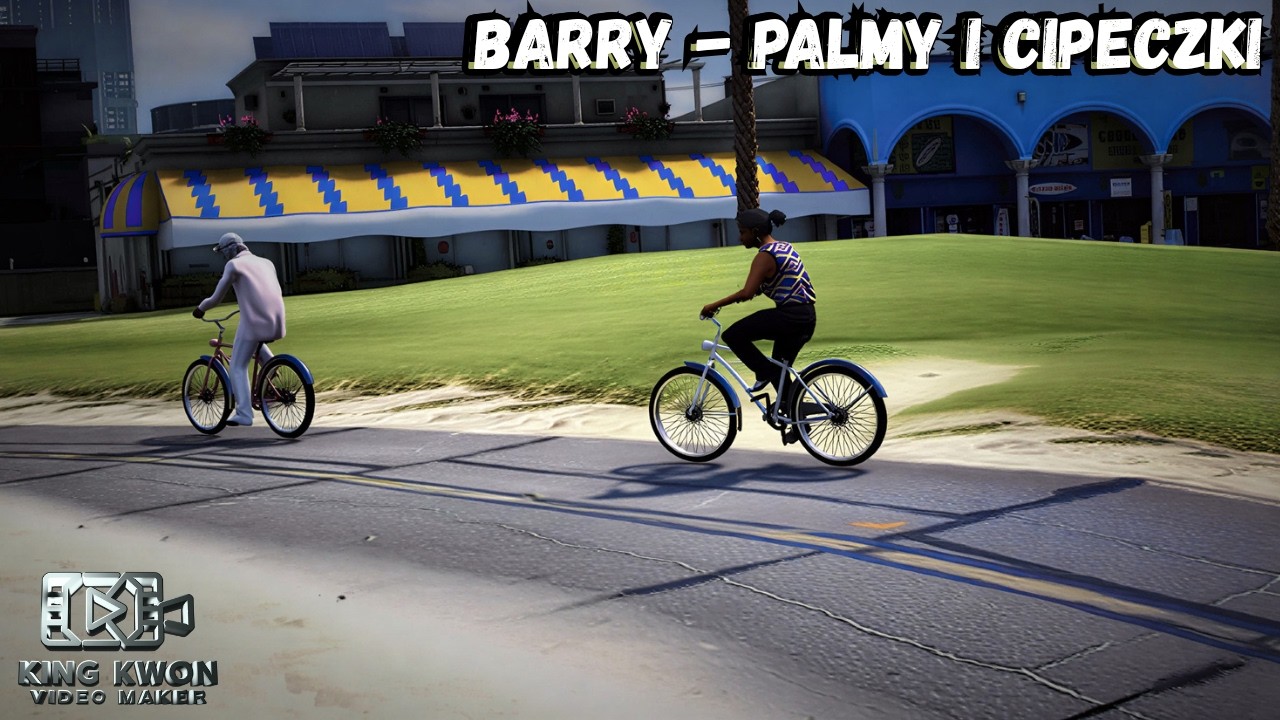 BARRY -PALMY I CIPECZKI [🎥: King Kwon]