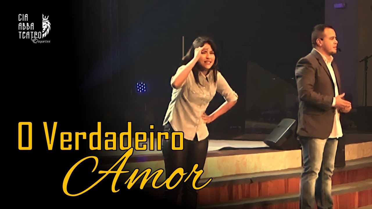O VERDADEIRO AMOR  |  TEATRO