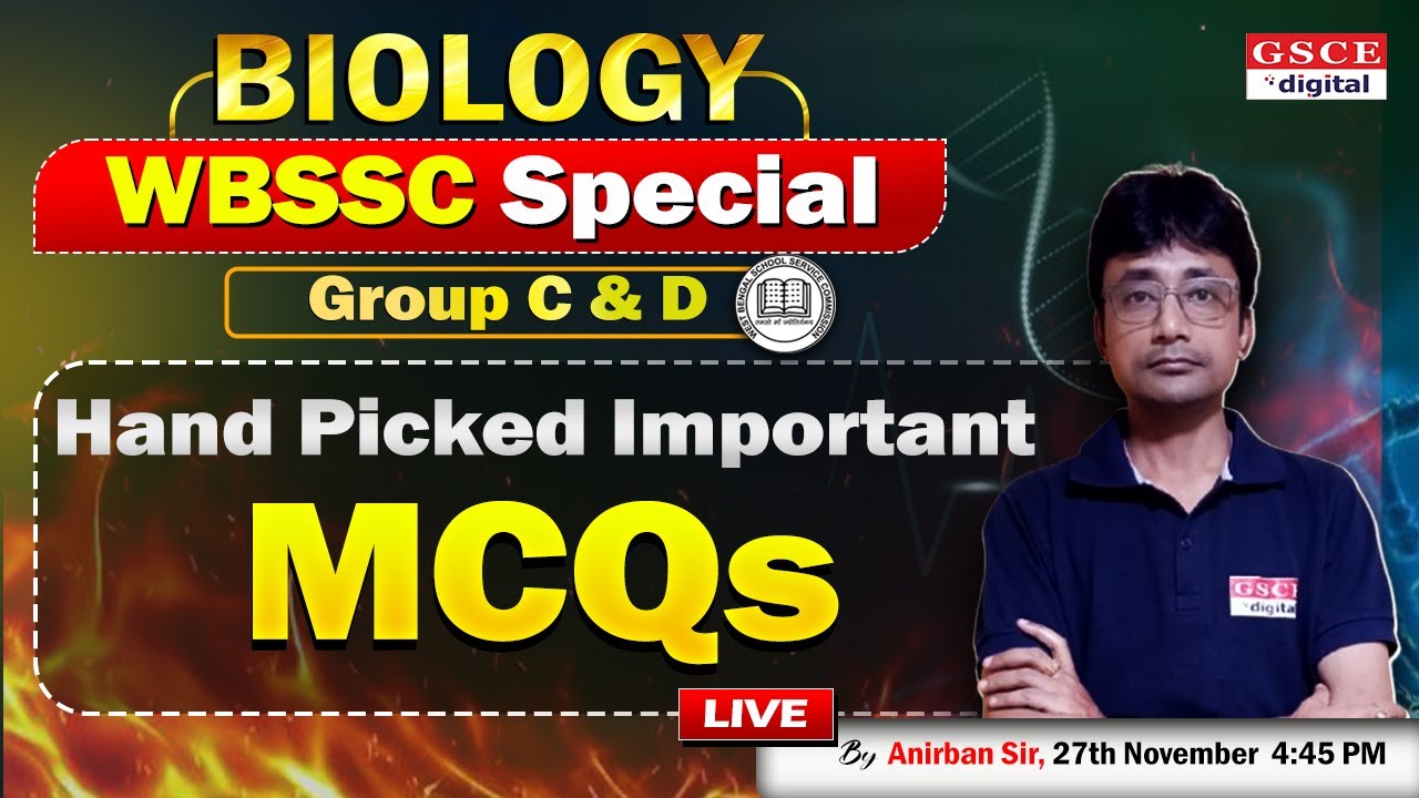 BIOLOGY | WBSSC Special Group C & D | Hand-Picked Important MCQs | LIVE 🔴 | By Anirban Sir