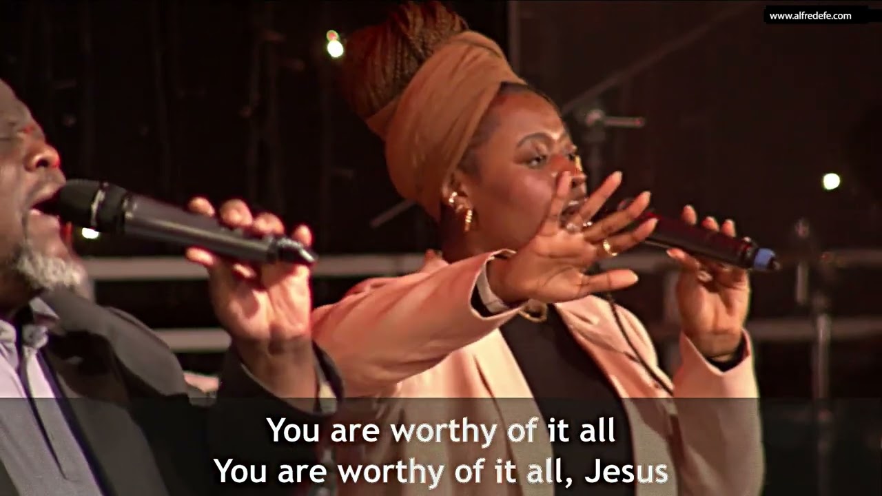 WORTHY OF IT ALL