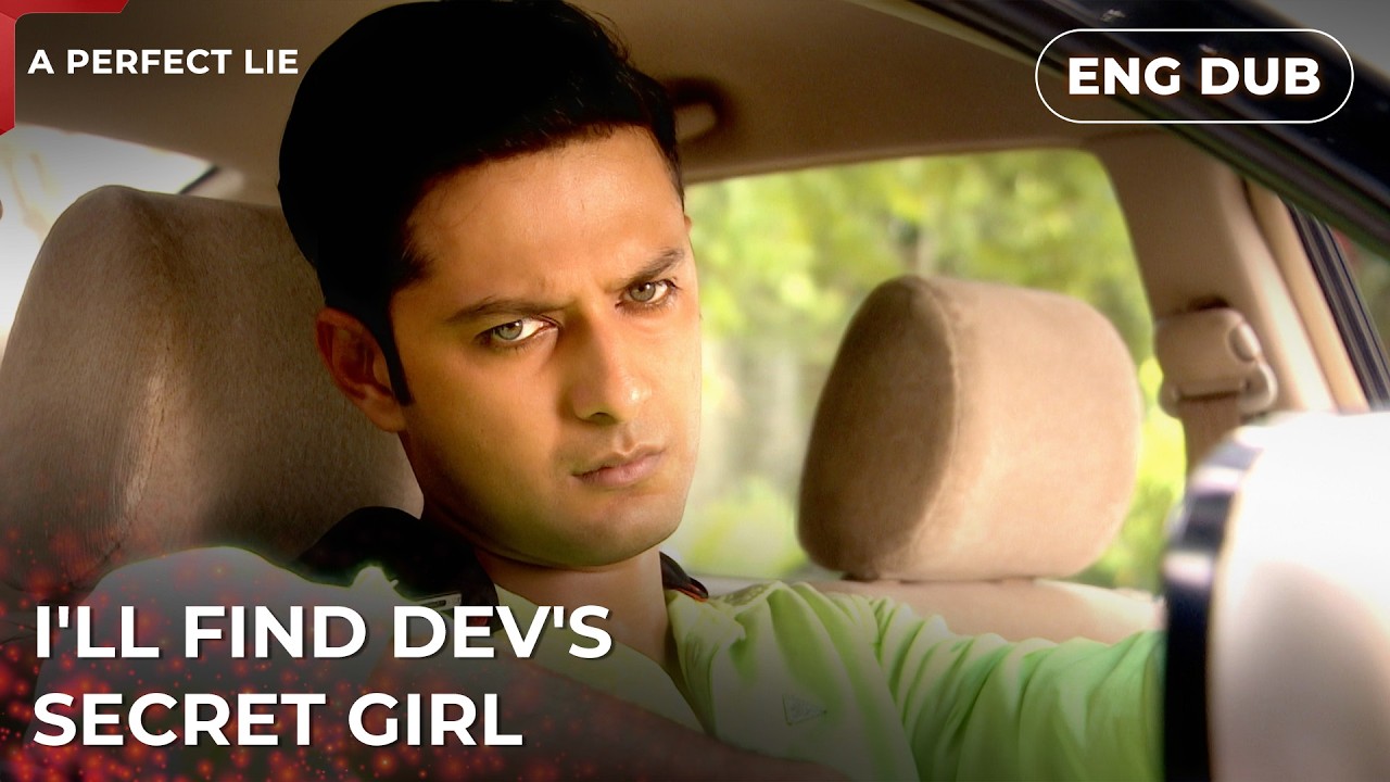 Who is Dave really in love with? &mdash; A Perfect Lie | Indian Drama | Dubbed in English #MEP26