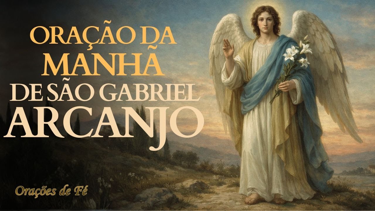 Oração da Manhã de São Gabriel Arcanjo