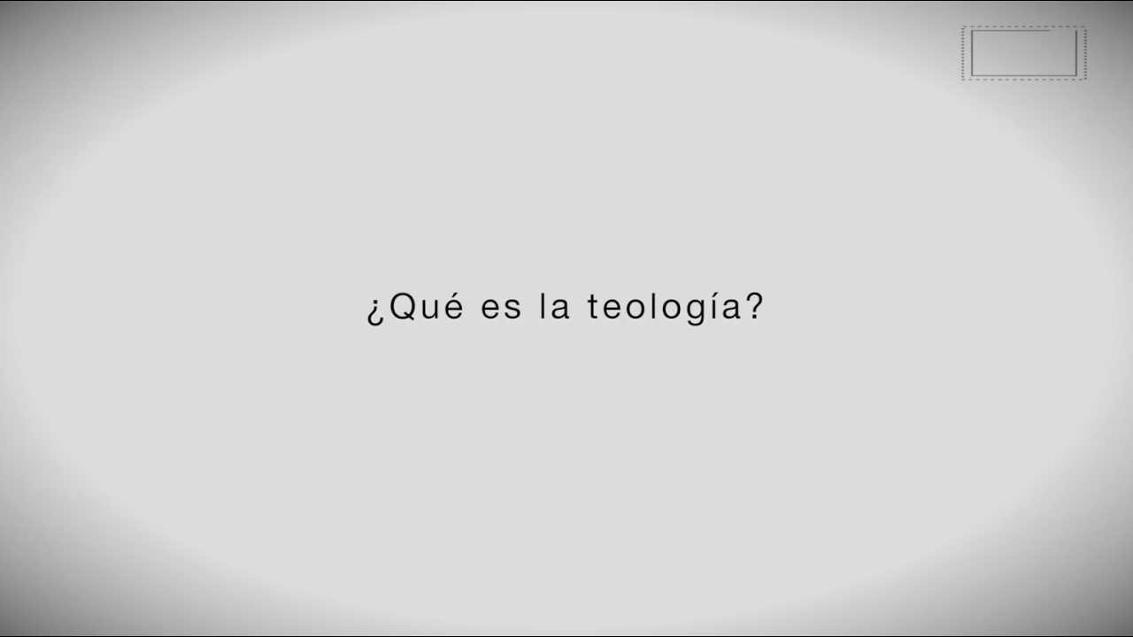 ¿Qué es la teología?