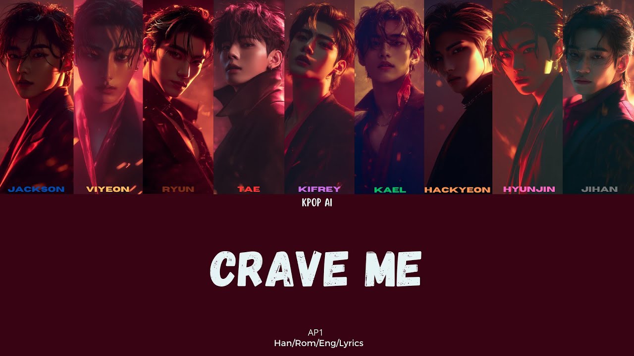 AP1 (에이피원) "CRAVE ME" Lyrics Video