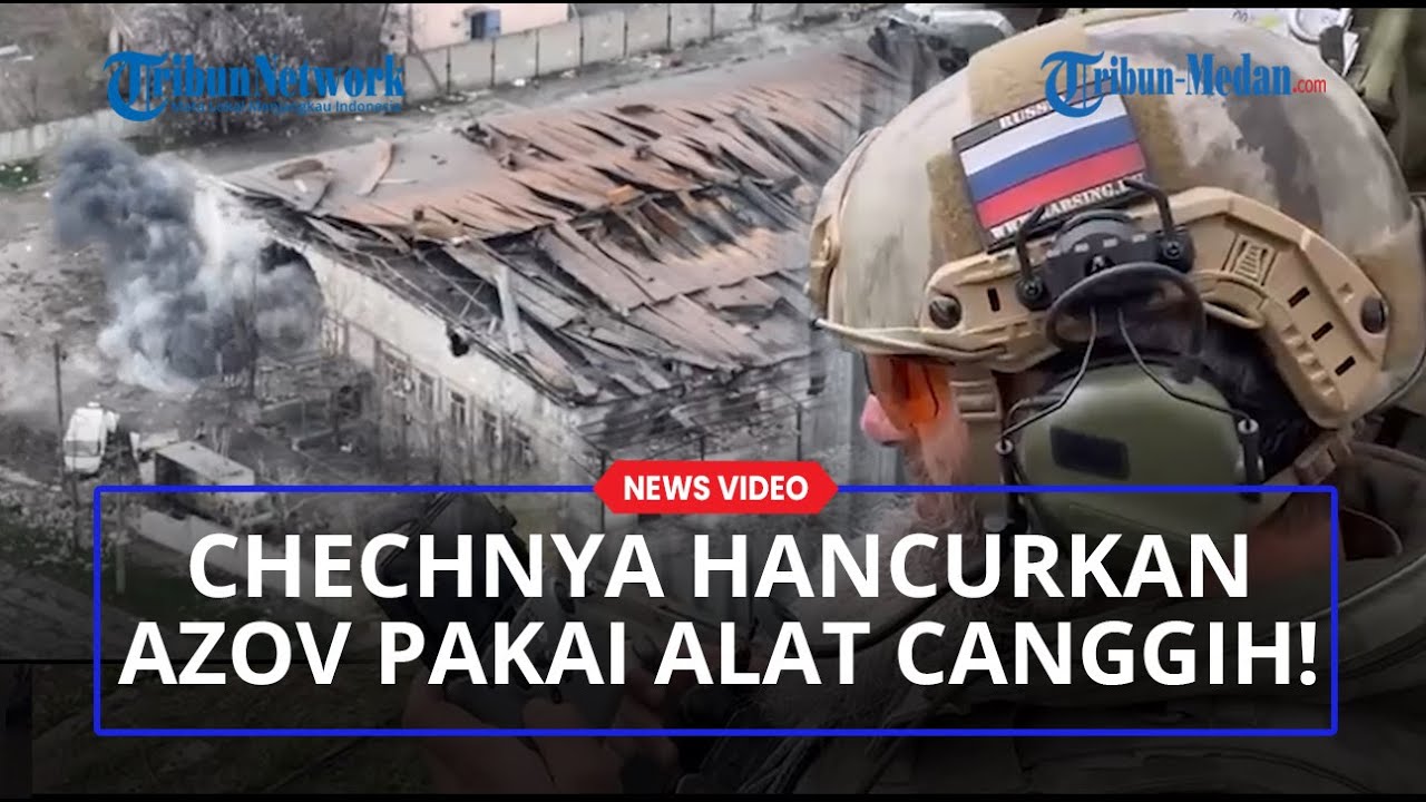 Senajata Canggih Pasukan Chechnya Hancurkan Markas Tentara Bayaran Ukraina Hingga Kabur Berlarian!