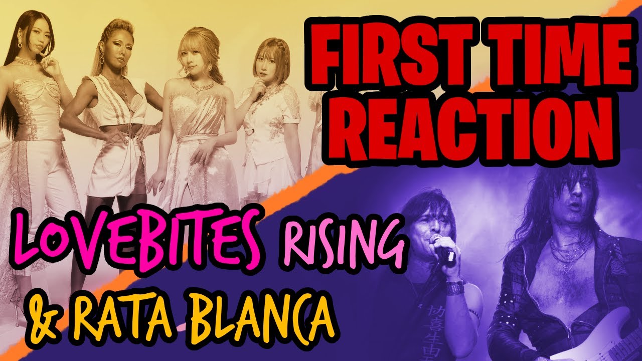 First Time Reaction to LOVEBITES - Rising. Bonus: Rata Blanca