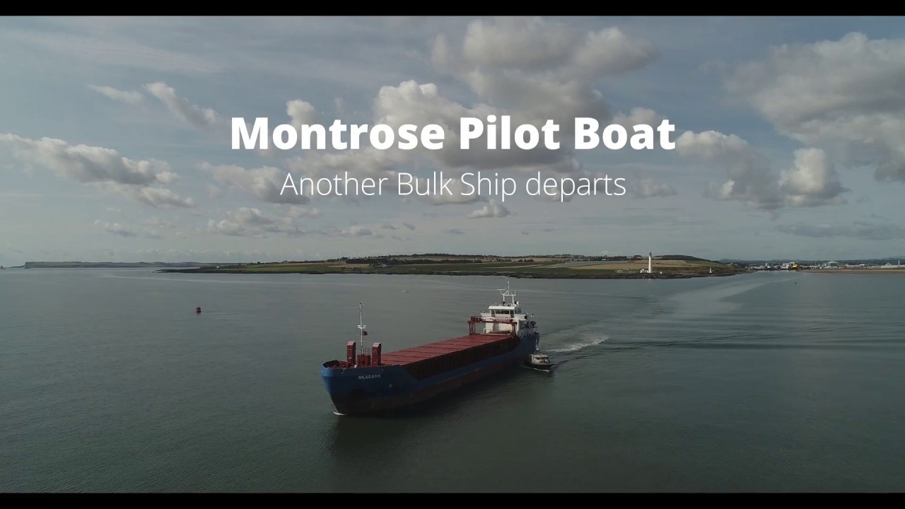 Montrose Pilot boat  and bulk ship Skagern