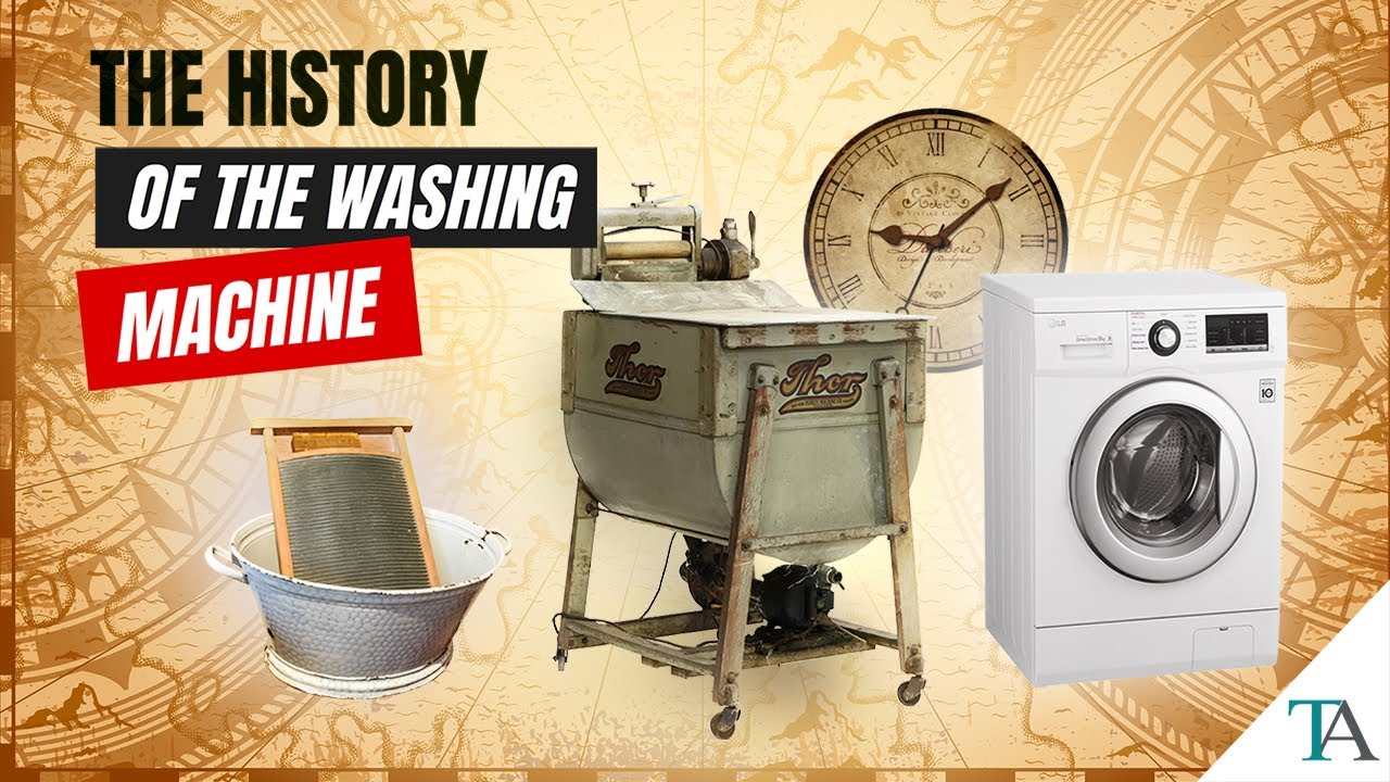 The History Of The Washing Machine