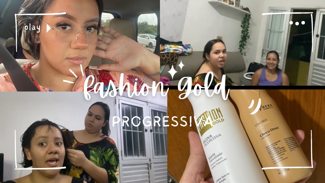Progressiva Fashion Gold + Relato do meu Cabelo💖