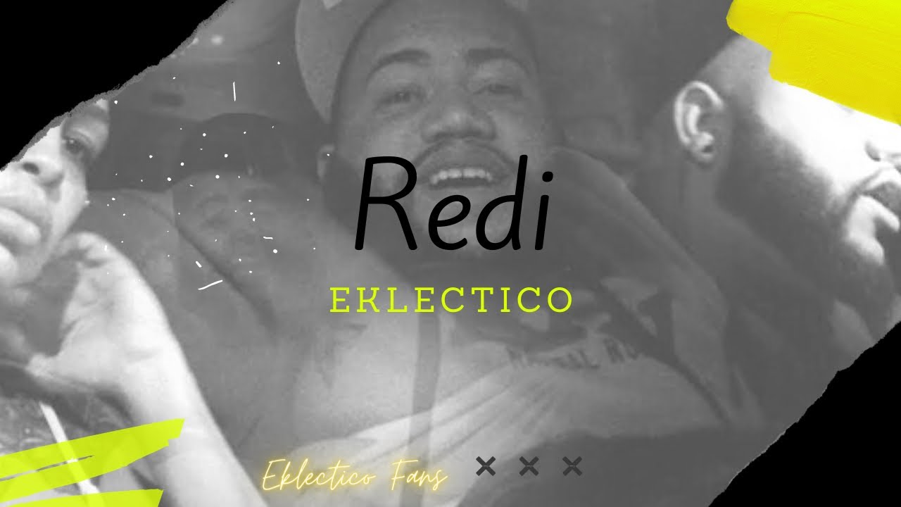 @Eklectico  - Redi | Video Lyrics