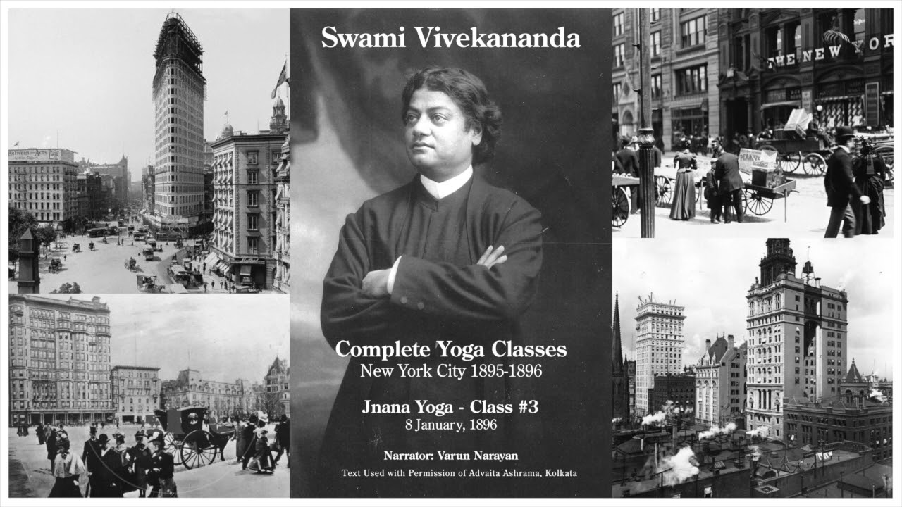 Jnana Yoga - Class #3: 