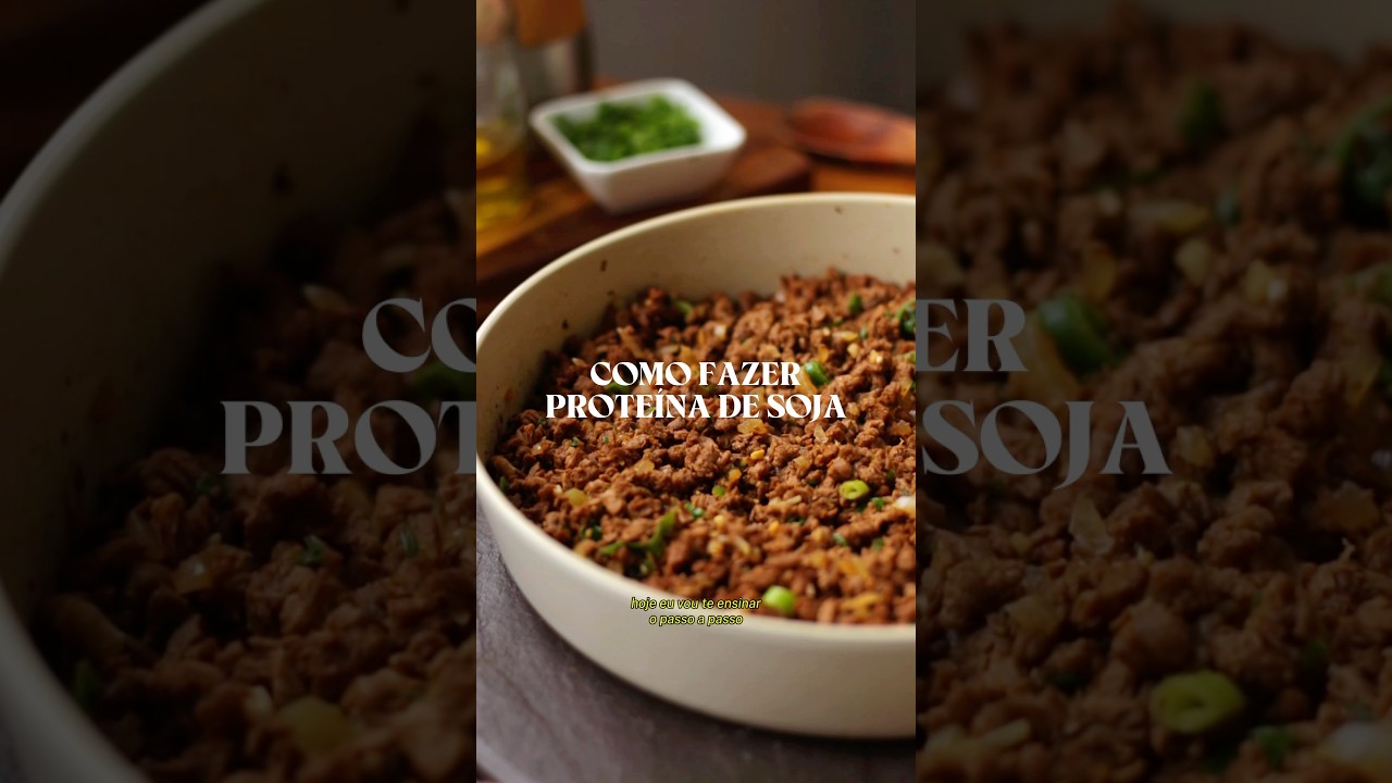 COMO FAZER PROTE&Iacute;NA DE SOJA | f&aacute;cil, barata e deliciosa