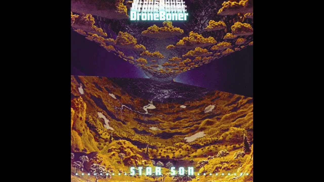 DroneBoner - Star Son EP