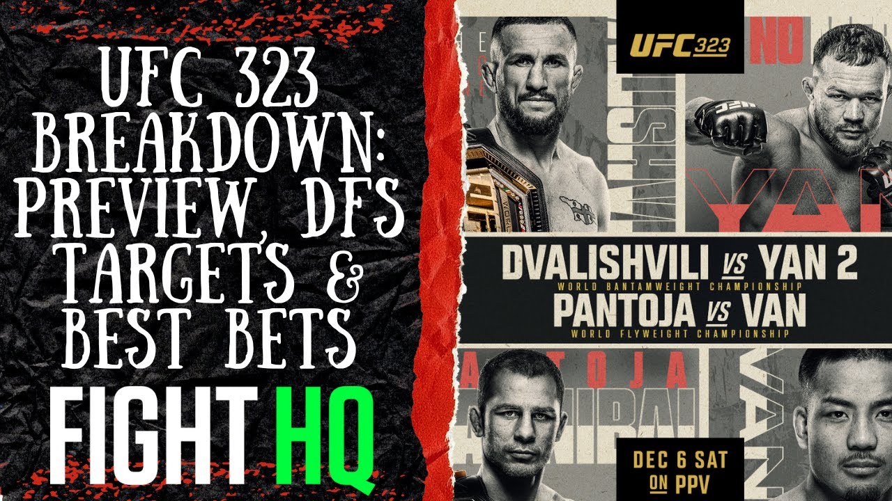 UFC 323 Breakdown: Preview DFS Targets & Best Bets
