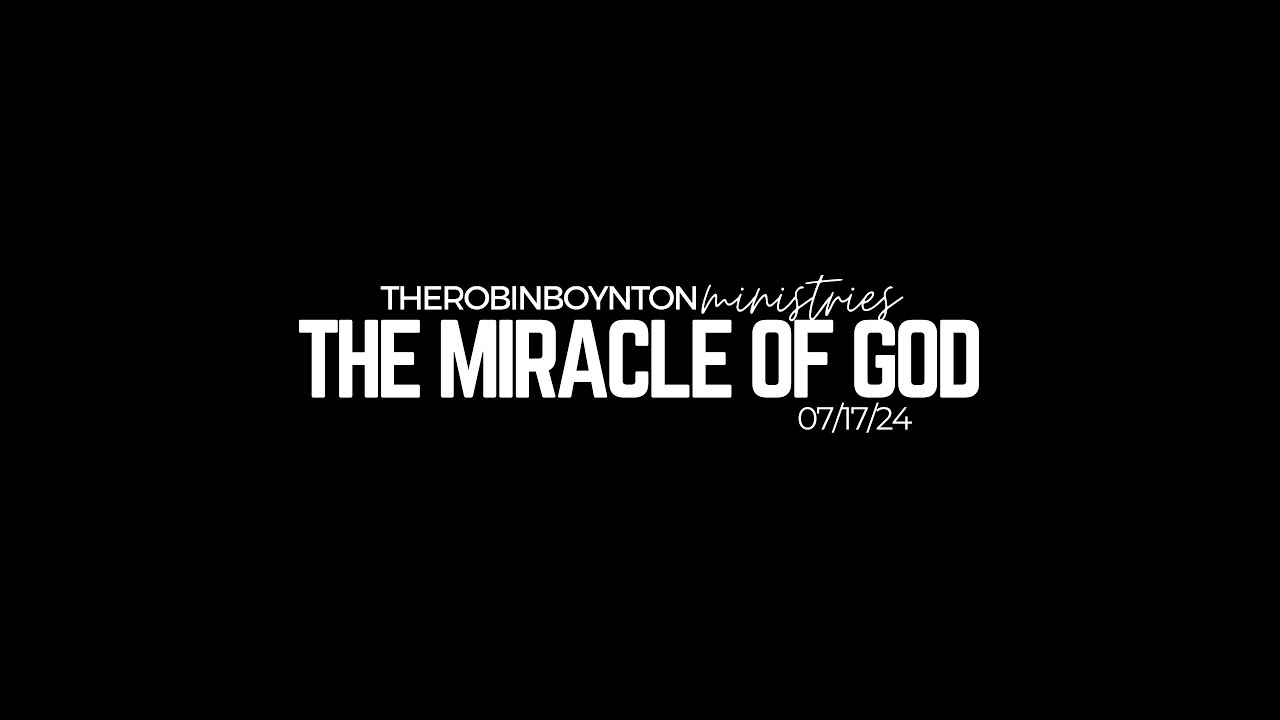 The Miracle of God (07/17/24) // Command Your Morning // @therobinboynton