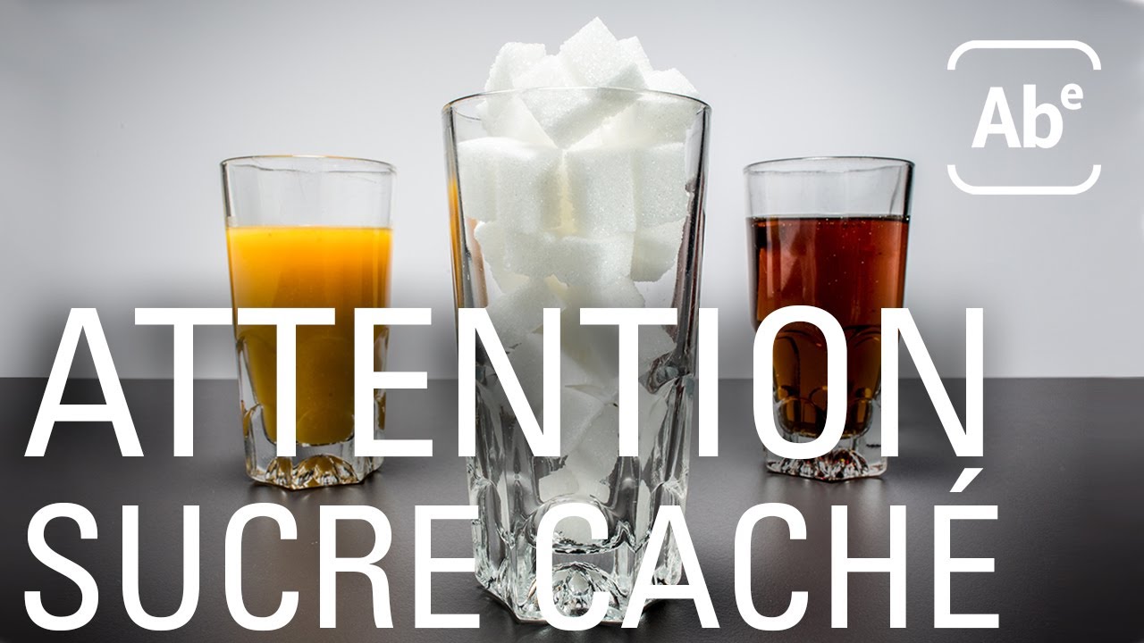 Alimentation : attention aux sucres cachés. ABE-RTS
