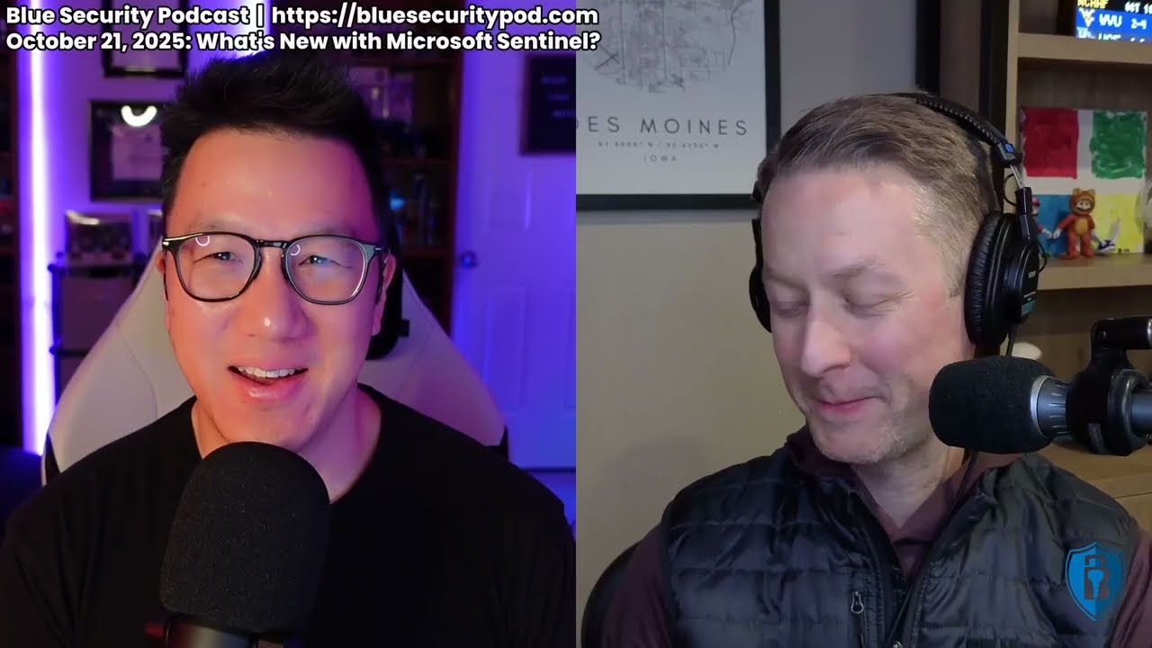 Blue Security Podcast - 2025-10-21 - What's New in Microsoft Sentinel?