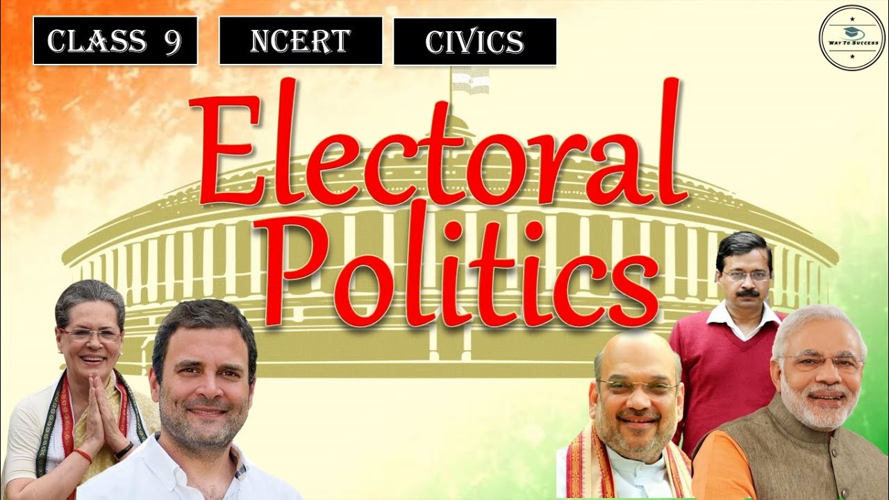 Electoral Politics Class 9 | Civics | NCERT | CBSE | Class 9 Civics Chapter 3 |