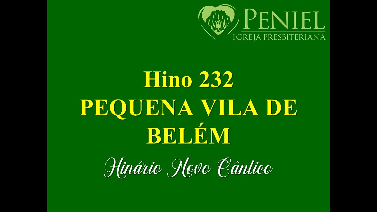 Hinário Novo Cântico, Hino 232   
