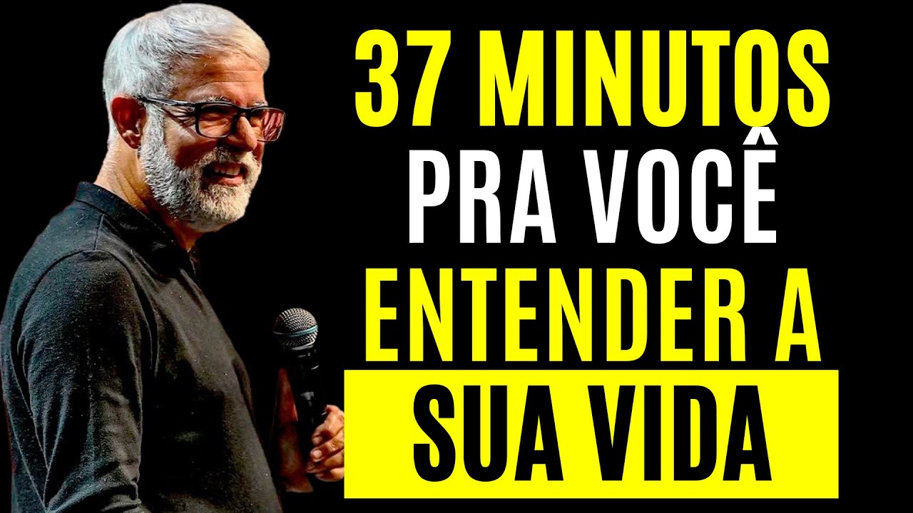 37 MINUTOS PRA VOCÊ ENTENDER A SUA VIDA! - Pastor Cláudio Duarte