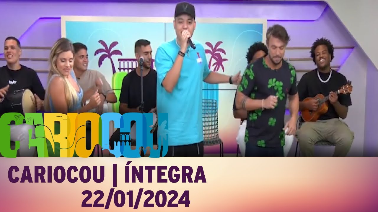 CARIOCOU | ÍNTEGRA - 22/01/2024
