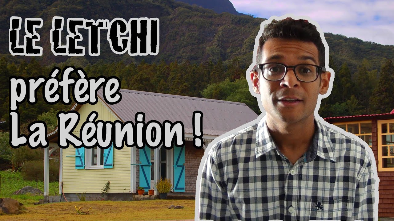 Le Letchi préfère La Réunion !