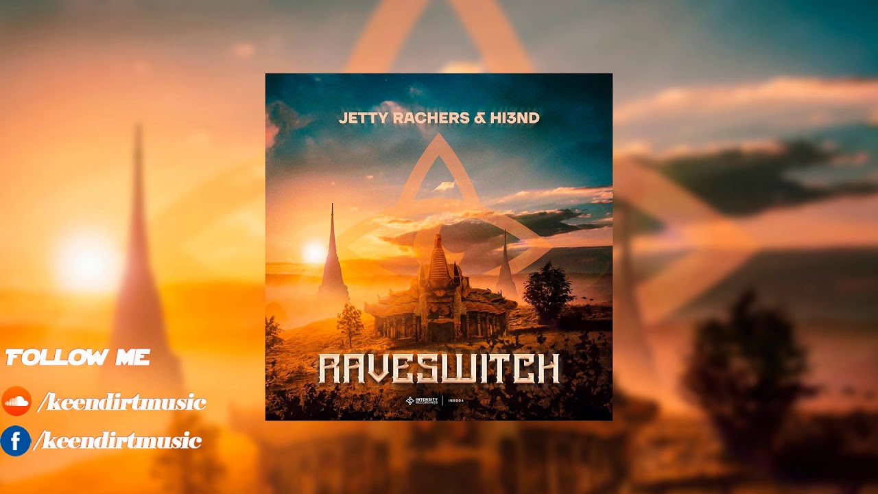 Jetty Rachers & HI3ND - RaveSwitch (INR 004)