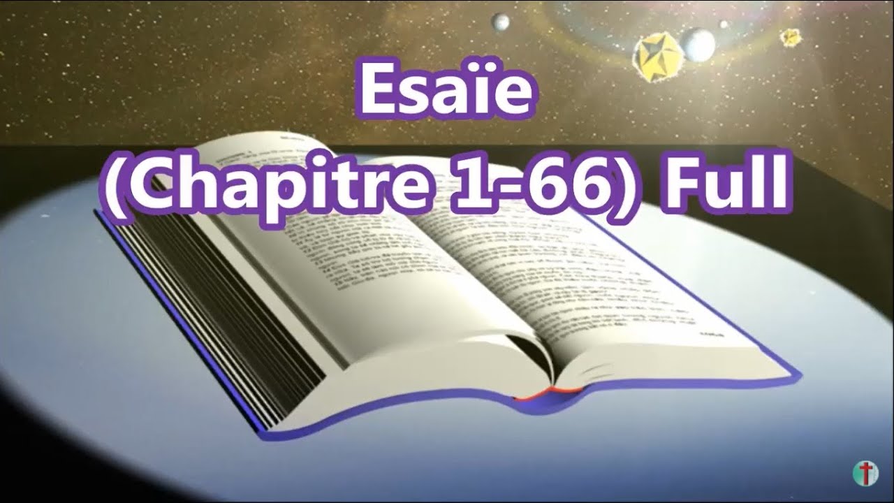 [23] Esa&iuml;e, Chapitre 1-66 Full, [French Holy Bible - Louis Segond] La Bible