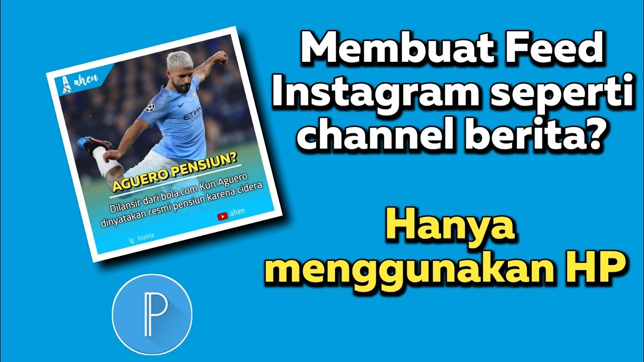 CARA MEMBUAT TEMPLATE FEED INSTAGRAM FANBASE MENGGUNAKAN APLIKASI PIXELLAB