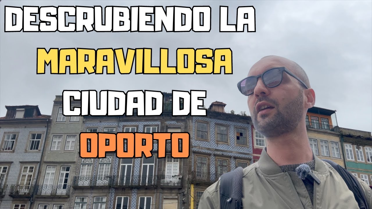 Caminando por la linda ciudad de Oporto - #2 parte