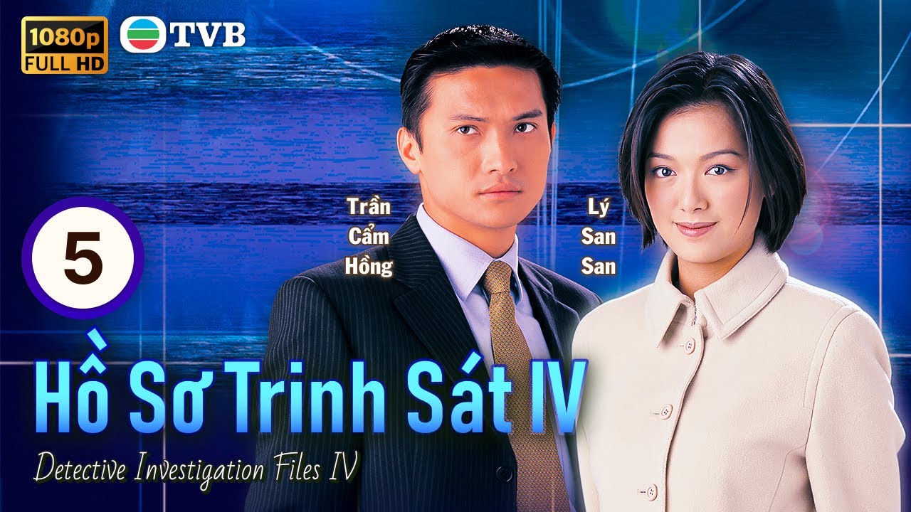 Cổ Thiên Lạc | Phim TVB lồng tiếng Hồ Sơ Trinh Sát IV 5/50 | Tuyên Huyên | 1999