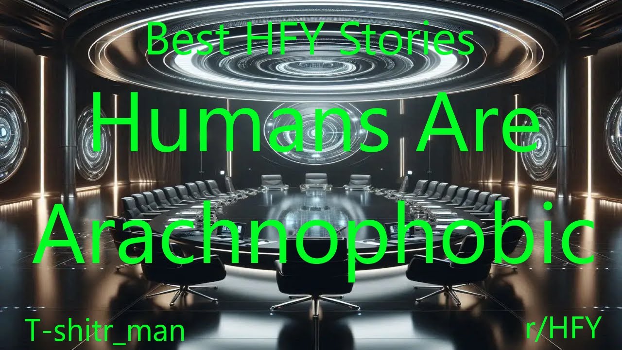 Best HFY Stories: Humans Are Arachnophobic