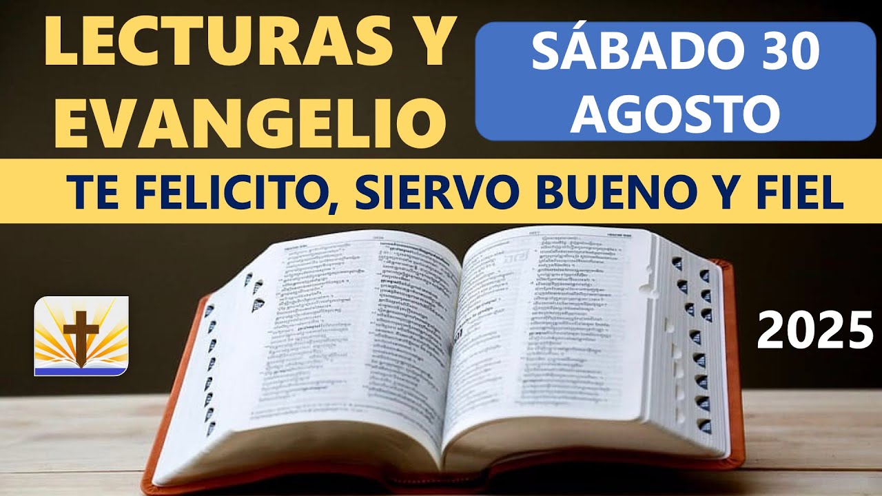Lecturas del D&iacute;a de Hoy S&aacute;bado 30 de Agosto de 2025