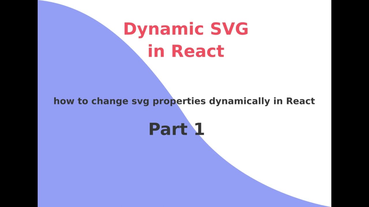 Dynamic SVG in React (Part 1)