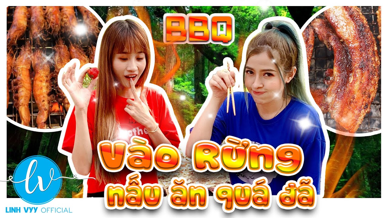 Thử Thách Vào Rừng Ăn BBQ Quá Đã I Linh Vyy Official