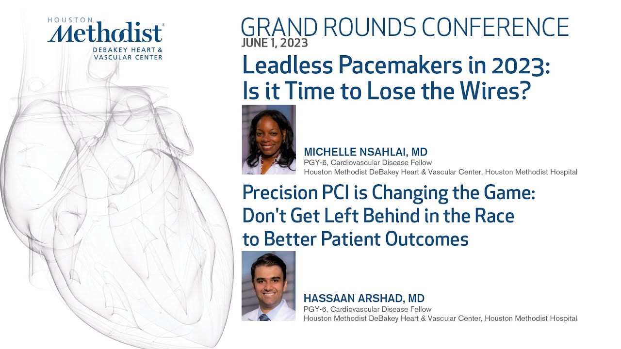 Grand Rounds - Advanced CV Fellows Presentations (Michelle Nsahlai, MD & Hassaan Arshad, MD)