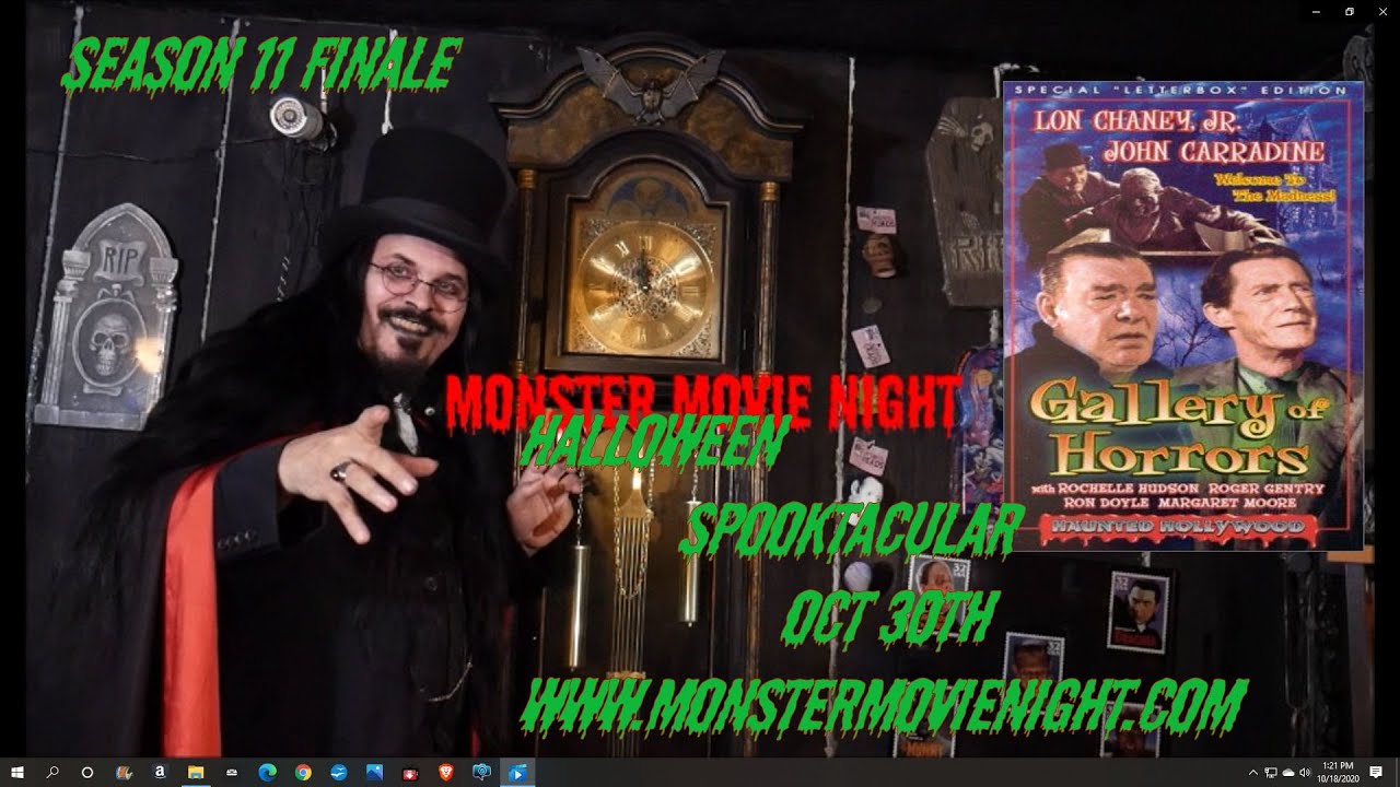 Monster Movie NIght Gallery of Horror Halloween Spooktacular  Season 11 Episode 25 ep 244