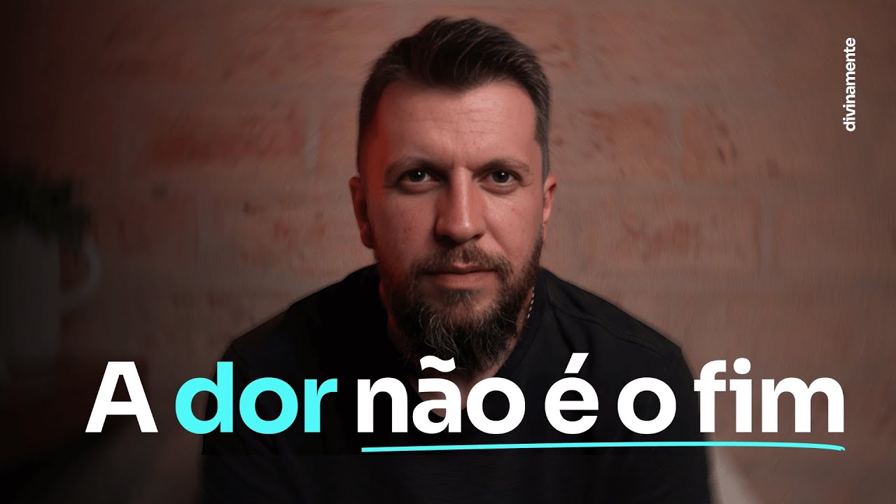 Aprenda a transformar a DOR do DESESPERO em ESPERANÇA em Deus | DIVINAMENTE