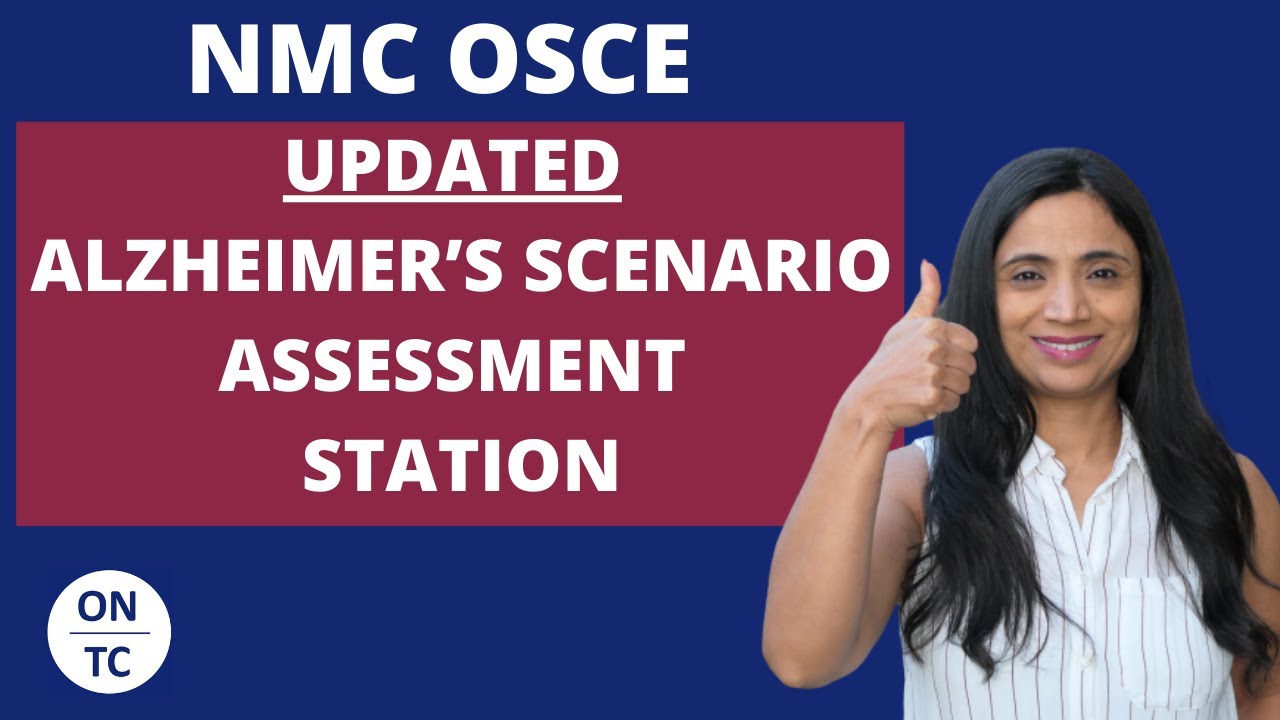 NMC OSCE UPDATED ALZHEIMER’S SCENARIO ASSESSMENT STATION