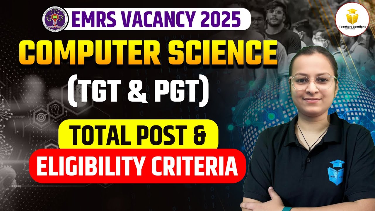 EMRS Vacancy 2025 Notification Out | EMRS TGT Computer Science Syllabus, Exam Pattern, Eligibility